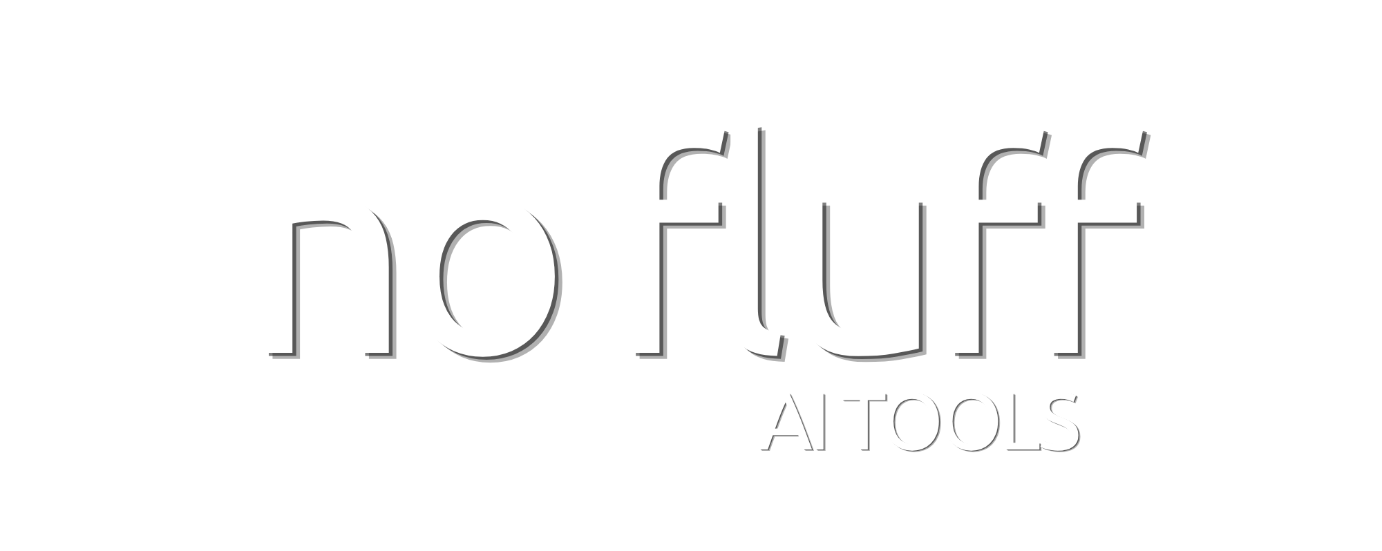 No Fluff AI Tools